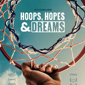 Bilder Hoops, Hopes & Dreams