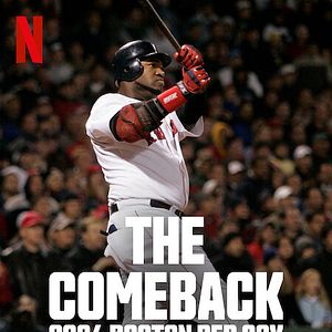 Bilder The Comeback: 2004 Boston Red Sox