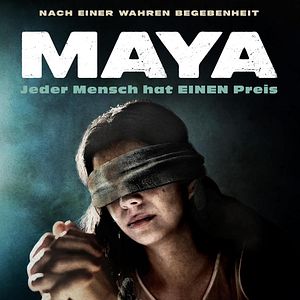 Bilder Maya - Jeder Mensch hat einen Preis