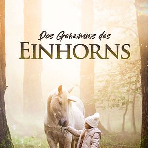 Bilder Das Geheimnis des Einhorns