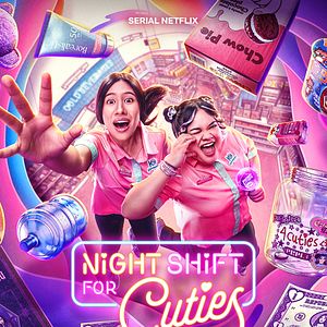 Bilder Night Shift For Cuties
