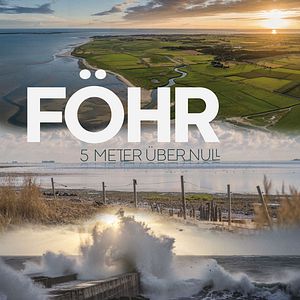 Bilder Föhr - 5 Meter über Null