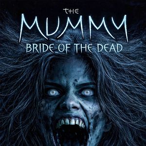 Bilder The Mummy - Bride Of The Dead