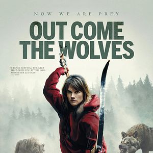 Bilder Out Come The Wolves - Wir sind die Beute