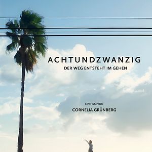 Bilder Achtundzwanzig - Der Weg entsteht im Gehen