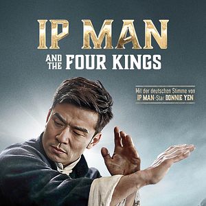 Bilder Ip Man And The Four Kings