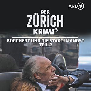 Bilder Der Zürich-Krimi: Borchert und die Stadt in Angst (2)