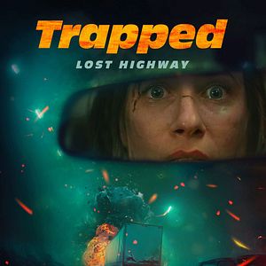 Bilder Trapped - Lost Highway