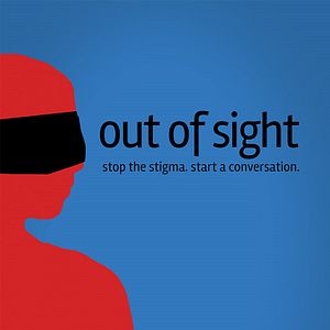 Bilder Out of Sight: Stop the Stigma, Start a Conversation