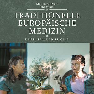 Bilder Traditionelle Europäische Medizin - Eine Spurensuche