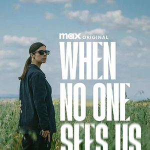 Bilder When No One Sees Us