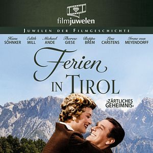 Bilder Ferien in Tirol