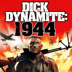 Bilder Dick Dynamite: 1944