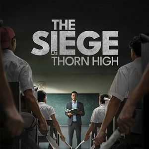 Bilder The Siege At Thorn High