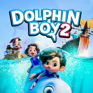 Bilder Dolphin Boy 2 - Volle Flosse voraus!