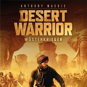 Bilder Desert Warrior - Wüstenkrieger