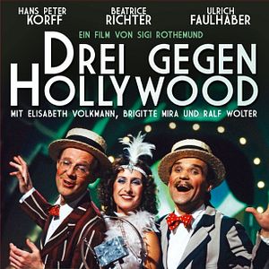 Bilder Drei gegen Hollywood