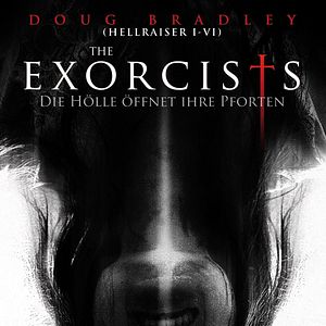 Bilder The Exorcists - Die Hölle öffnet ihre Pforten