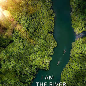 Bilder I Am The River, The River Is Me