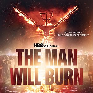 Bilder The Man Will Burn