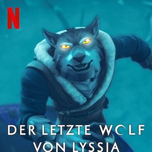 Bilder Der letzte Wolf von Lyssia