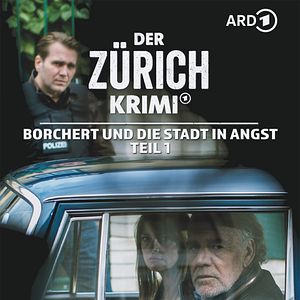 Bilder Der Zürich-Krimi: Borchert und die Stadt in Angst (1)