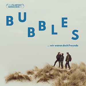 Bilder Bubbles ...wir waren doch Freunde
