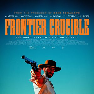 Bilder Frontier Crucible - Land der Gesetzlosen