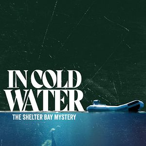 Bilder In Cold Water: The Shelter Bay Mystery