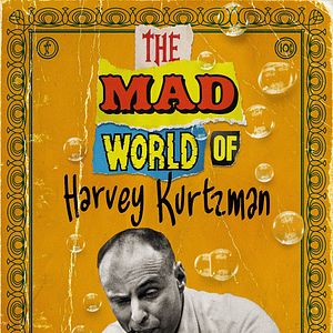 Bilder The MAD World Of Harvey Kurztman