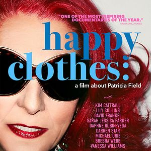 Bilder Happy Clothes: A Film About Patricia Field