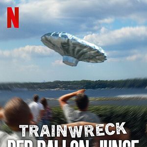 Bilder Trainwreck: Der Ballon-Junge
