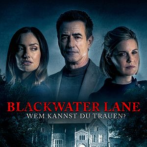 Bilder Blackwater Lane – Wem kannst Du trauen?