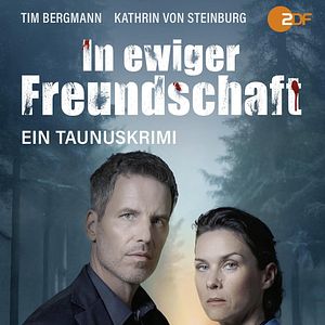 Bilder In ewiger Freundschaft - Ein Taunuskrimi: Teil 2
