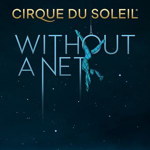 Bilder Cirque Du Soleil: Without a Net