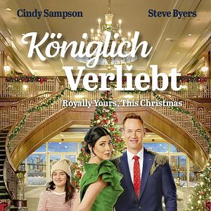 Bilder Königlich verliebt - Royally Yours, This Christmas