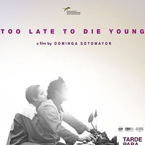Bilder Too Late To Die Young