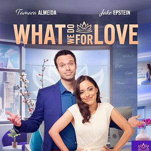 Bilder What We Do For Love - Liebe auf Umwegen