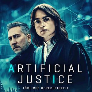 Bilder Artificial Justice - Tödliche Gerechtigkeit