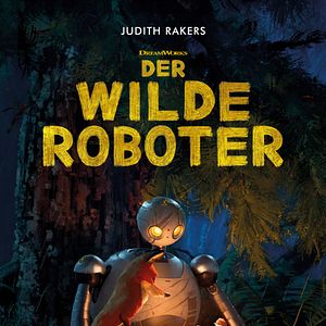 Bilder Der wilde Roboter