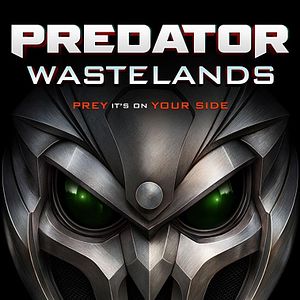 Bilder Predator Wastelands - Maximal tödlich