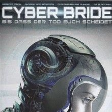 Bilder Cyber Bride - Bis dass der Tod euch scheidet