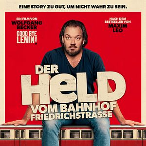 Bilder Der Held vom Bahnhof Friedrichstraße