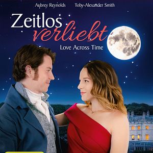 Bilder Zeitlos verliebt - Love Across Time