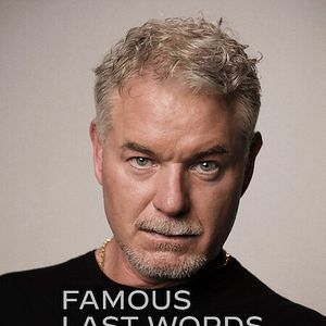 Bilder Famous Last Words: Eric Dane