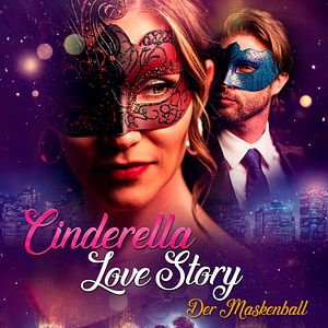 Bilder Cinderella Love Story – Der Maskenball