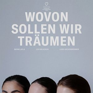 Bilder Wovon sollen wir träumen