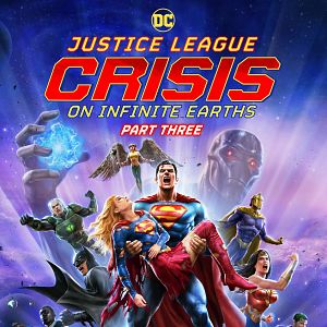 Bilder Justice League: Crisis On Infinite Earths Part Three