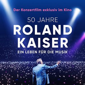 Bilder 50 Jahre Roland Kaiser - Ein Leben für die Musik