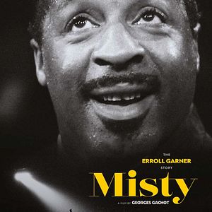 Bilder Misty - The Erroll Garner Story